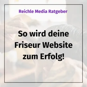 So wird deine Friseur Website zum Erfolg!