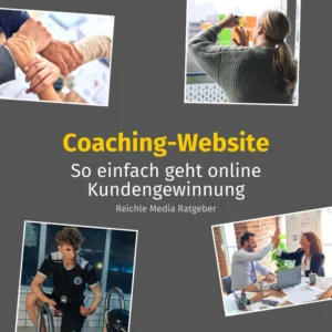 Coaching Website erstellen lassen Tipps von Andreas Reichle
